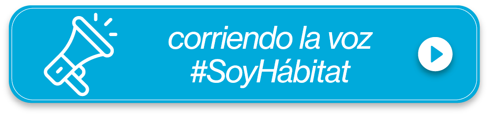Botón para correr la vox con el hastag: soy hábitat