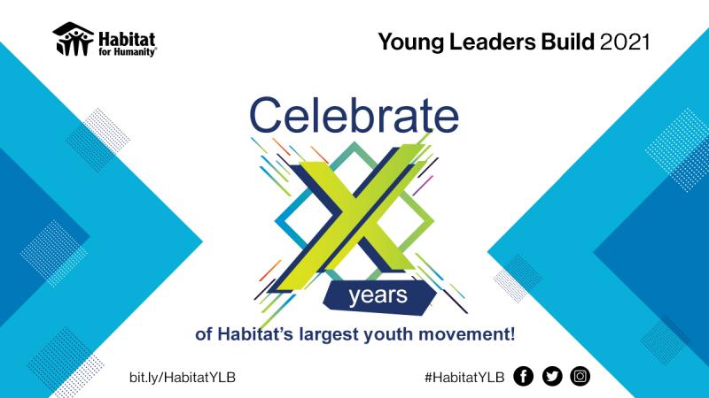Graphic for 2021 Habitat Young Leaders Build campaign
