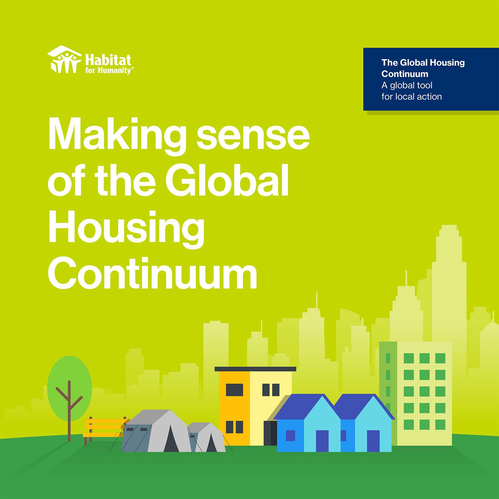 Making sense of the Global Housing Continuum.