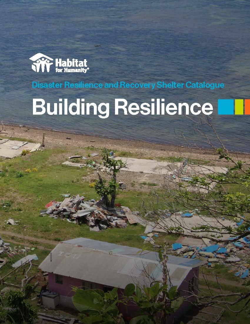 On the shore of a body of water is a grassy area with one intact house and scattered debris from buildings destroyed by disaster. Over the image is the title "Disaster Resilience and Recovery Shelter Catalogue: Building Resilience"