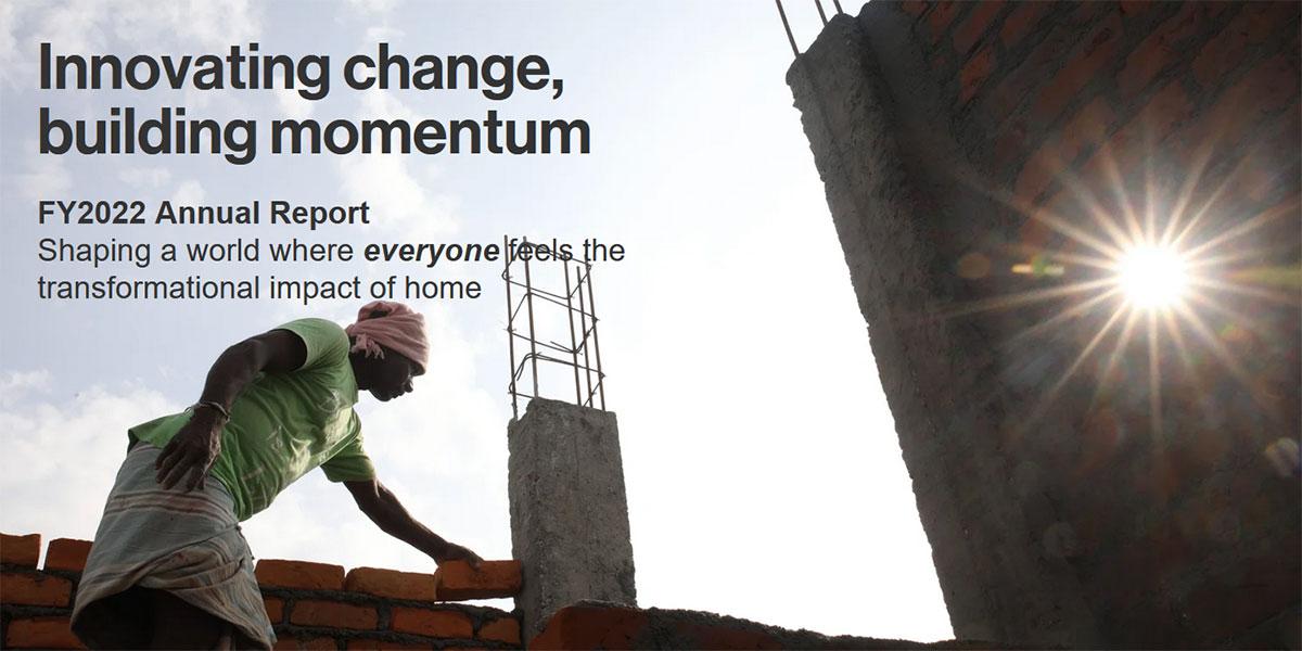 Habitat for Humanity International FY22 annual report Habitat For Humanity
