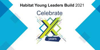Graphic for 2021 Habitat Young Leaders Build